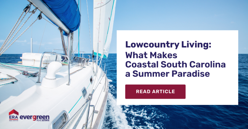 Lowcountry Living: What Makes Coastal South Carolina a Summer Paradise